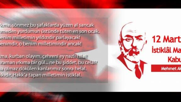  İstiklal Marşı´nın Kabulü ve Mehmet Akif Ersoy´u Anma Günü Programı Düzenlendi